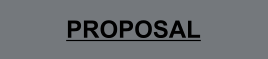 PROPOSAL